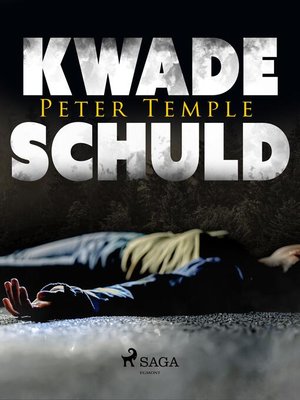 cover image of Kwade schuld